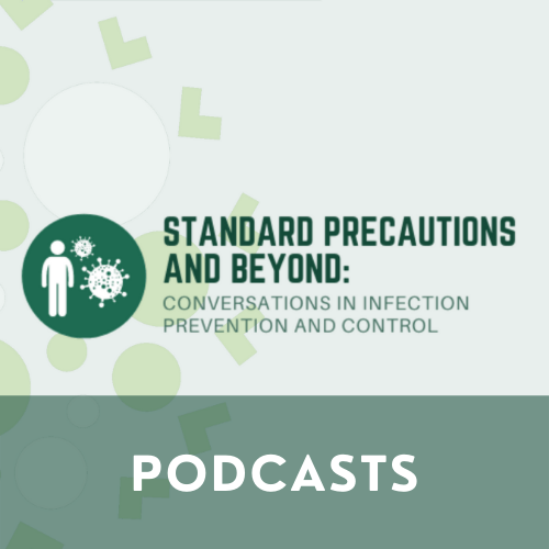 Establishing an Effective Infection Prevention and Control Program: The Starting Point