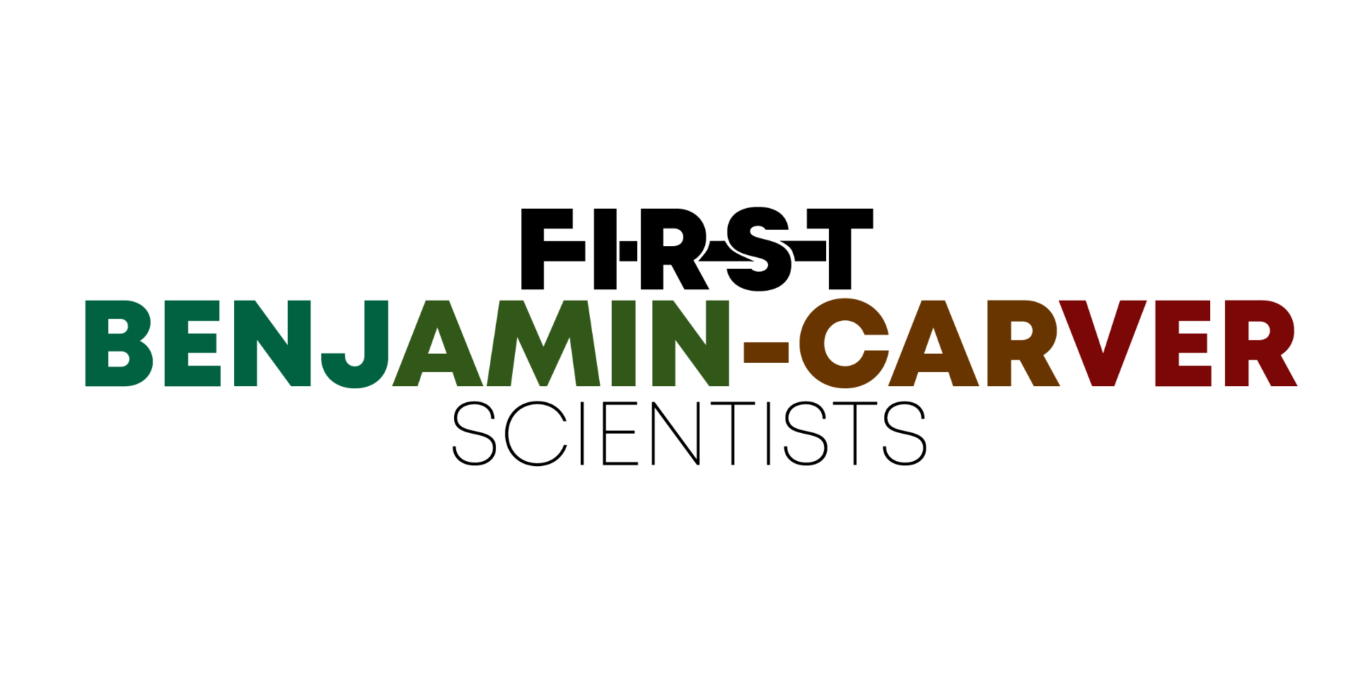 FIRST Benjamin Carver Scientists logo with a gradient in the letters that make up Benjamin-Carver that fades from UAB green to Tuskegee crimson