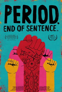 the movie poster for Period. End of Sentence. 