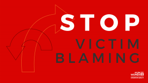STOP Victim Blaming