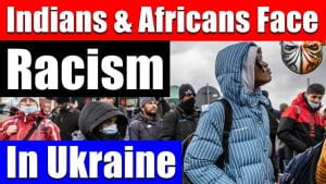 Photo of protest that reads Indians and Africans Face Racism in Ukraine